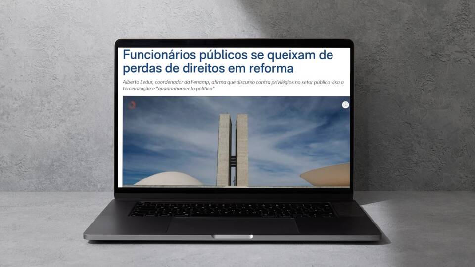 Saiu na Mídia: Funcionários públicos se queixam de perdas de direitos em reforma