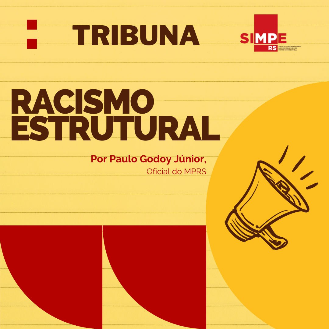 SIMPE-RS - Tribuna: Racismo Estrutural